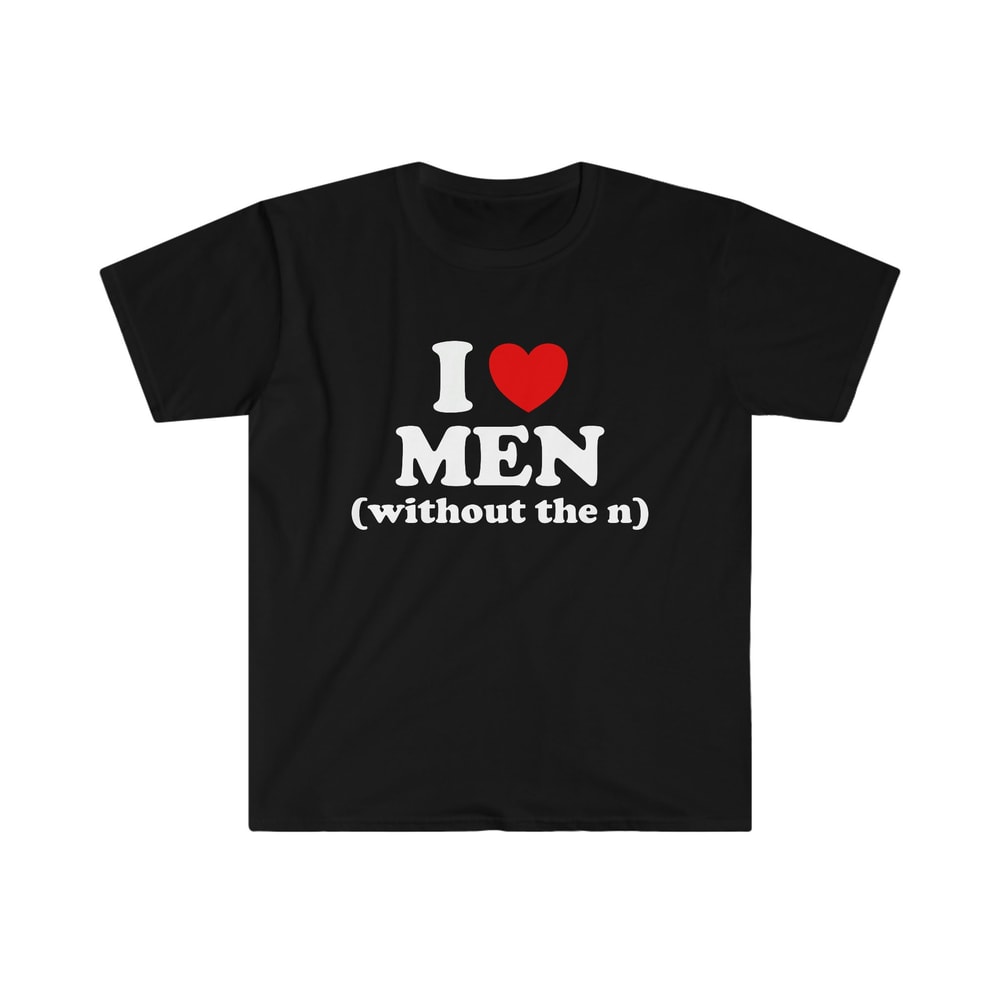 Funny Y2K TShirt - I LOVE MEN (without the n) 2000's Celebrity Inspired Heart Tee - Gift Shirt - 2.jpg