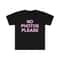 Funny Y2K TShirt - NO PHOTOS Please Sassy 2000's Style Tee - Celebrity Inspired Gift Shirt For Her - 1.jpg