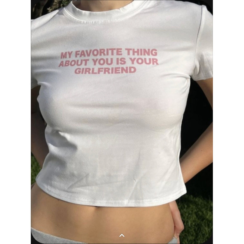 Funny Y2K TShirt - My Favorite Thing About You is Your Girlfriend 2000's Celebrity Inspired Meme Tee - Gift Shirt for Her - 1.jpg