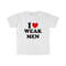 Funny Y2K TShirt, I Love  Heart Weak Men Sassy Meme Tee, Gift Shirt - 1.jpg