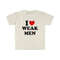 Funny Y2K TShirt, I Love  Heart Weak Men Sassy Meme Tee, Gift Shirt - 4.jpg