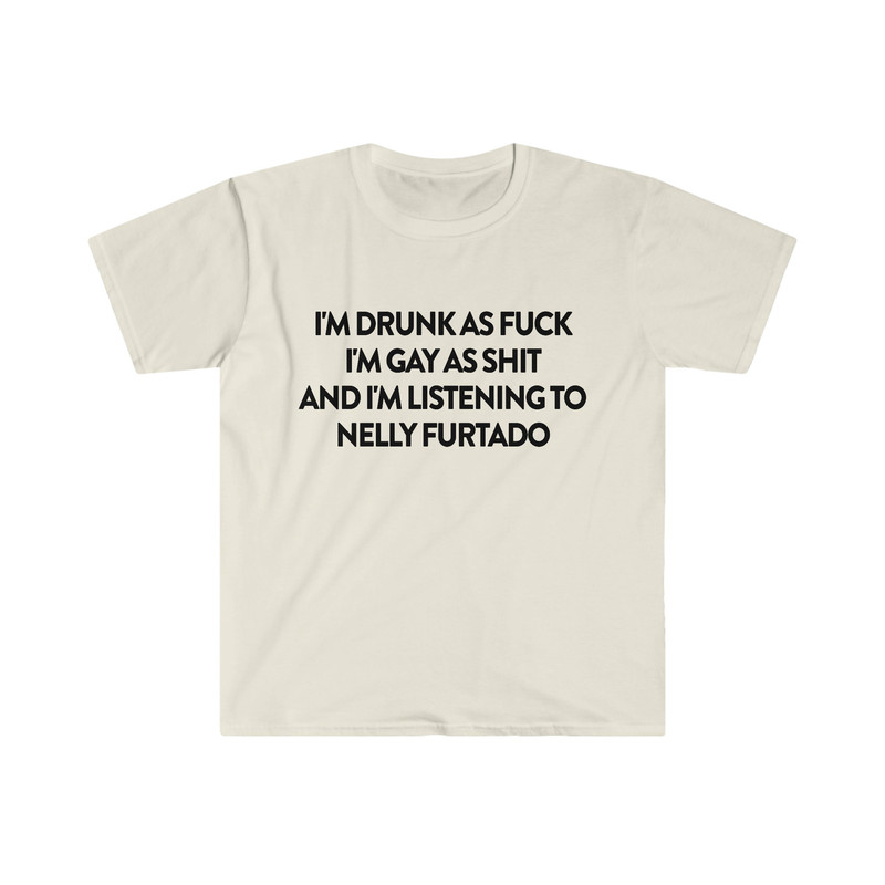 Funny Y2K TShirt, I'm Drunk as Fuck I'm Gay as Shit 2000's Celebrity Meme Tee, Gift Shirt - 4.jpg