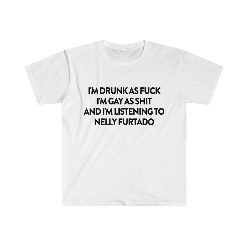 Funny Y2K TShirt, I'm Drunk as Fuck I'm Gay as Shit 2000's Celebrity Meme Tee, Gift Shirt - 5.jpg