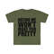 Hating Me WON'T Make You Pretty Funny Sarcastic Meme T Shirt - 2.jpg