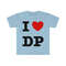 I Heart Love DP Funny Meme T Shirt - 5.jpg