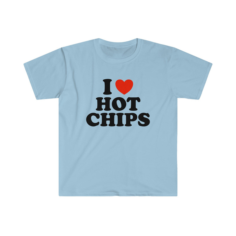 I Heart Love Hot Chips Funny Y2K 2000's Celebrity Inspired Meme TShirt - 4.jpg
