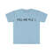 KILL ME PLZ ) Funny Sarcastic Meme Tee Shirt - 5.jpg