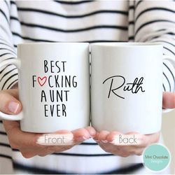 best aunt ever - mother's day gift for aunt, best aunt gift, funny aunt gift, aunt mug, custom aunt gift, best aunt ever