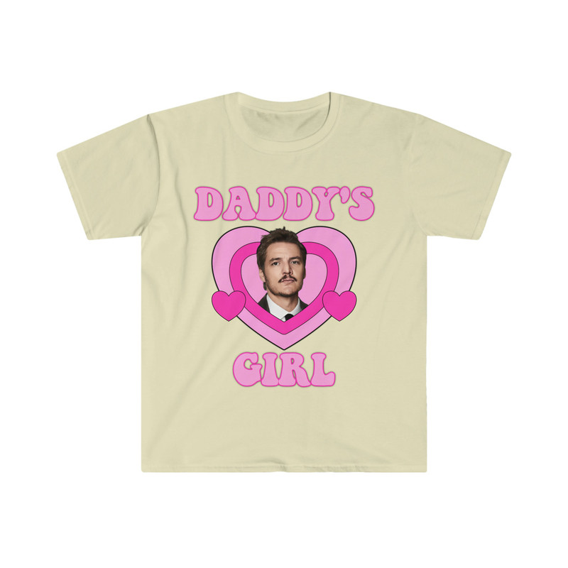 Pedro Pascal Daddy's Girl Funny Meme TShirt, Gift Tee, Last of Us Shirt - 3.jpg