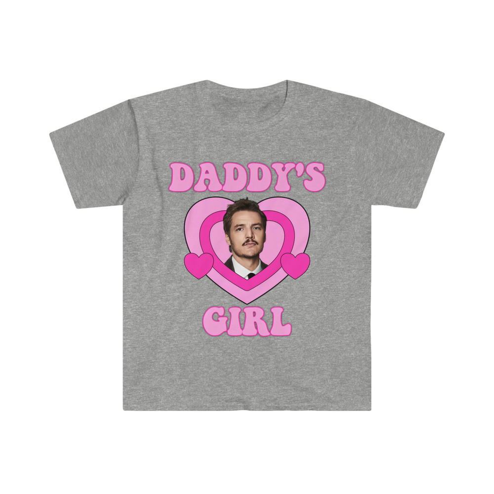 Pedro Pascal Daddy's Girl Funny Meme TShirt, Gift Tee, Last of Us Shirt - 5.jpg