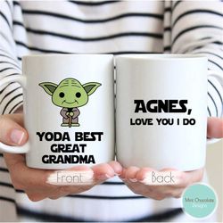 yoda best great grandma - custom gift for great grandma, funny yoda mug, custom name great grandma mug, best great grand
