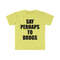 Say Perhaps to Drugs Funny Meme Tee Shirt - 3.jpg