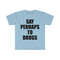 Say Perhaps to Drugs Funny Meme Tee Shirt - 5.jpg