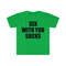 Sex With You SUCKS Funny Sassy Meme Tee Shirt - 5.jpg