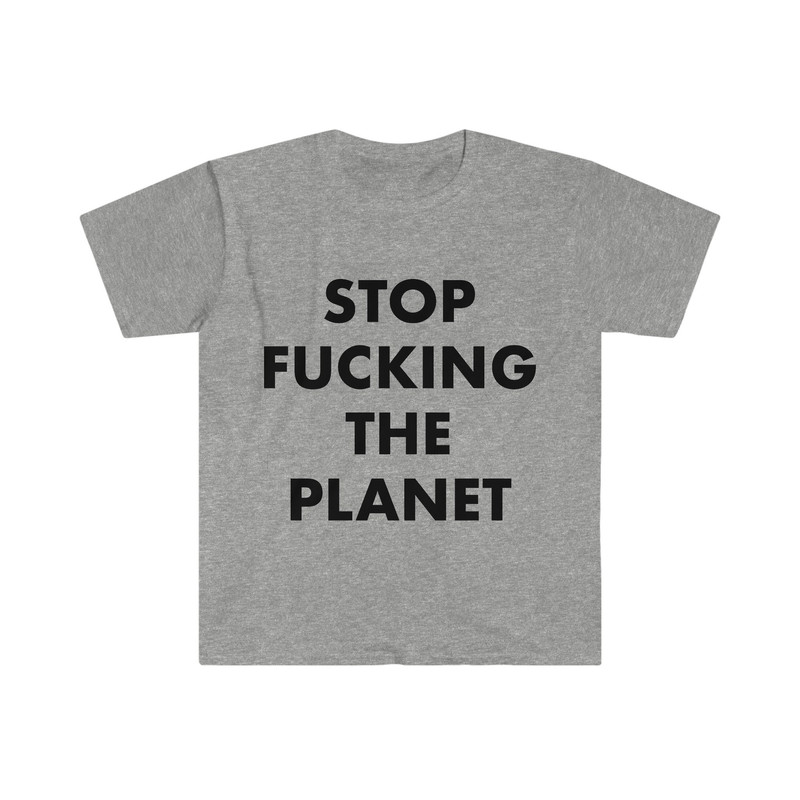 Stop Fucking the Plant - Hayley Williams Paramore Worn Funny Environmental Message Meme TShirt - 5.jpg