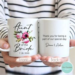 aunt of the bride 2 - aunt of bride mug, aunt of bride gift, custom wedding party mugs, bridal party gift, custom bridal