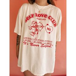 self love club comfort colors shirt, body positivity shirt, feminist empowering tee