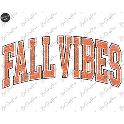 Fall Vibes PNG, Pumpkin Season Png, Sublimation Design, Fall Sublimation, Varsity Design, Pumpkin Png, Retro Fall Png, D