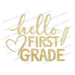 hello first grade png, back to school 1st grade png, back to school png files, hello first grade clipart, hello first gr