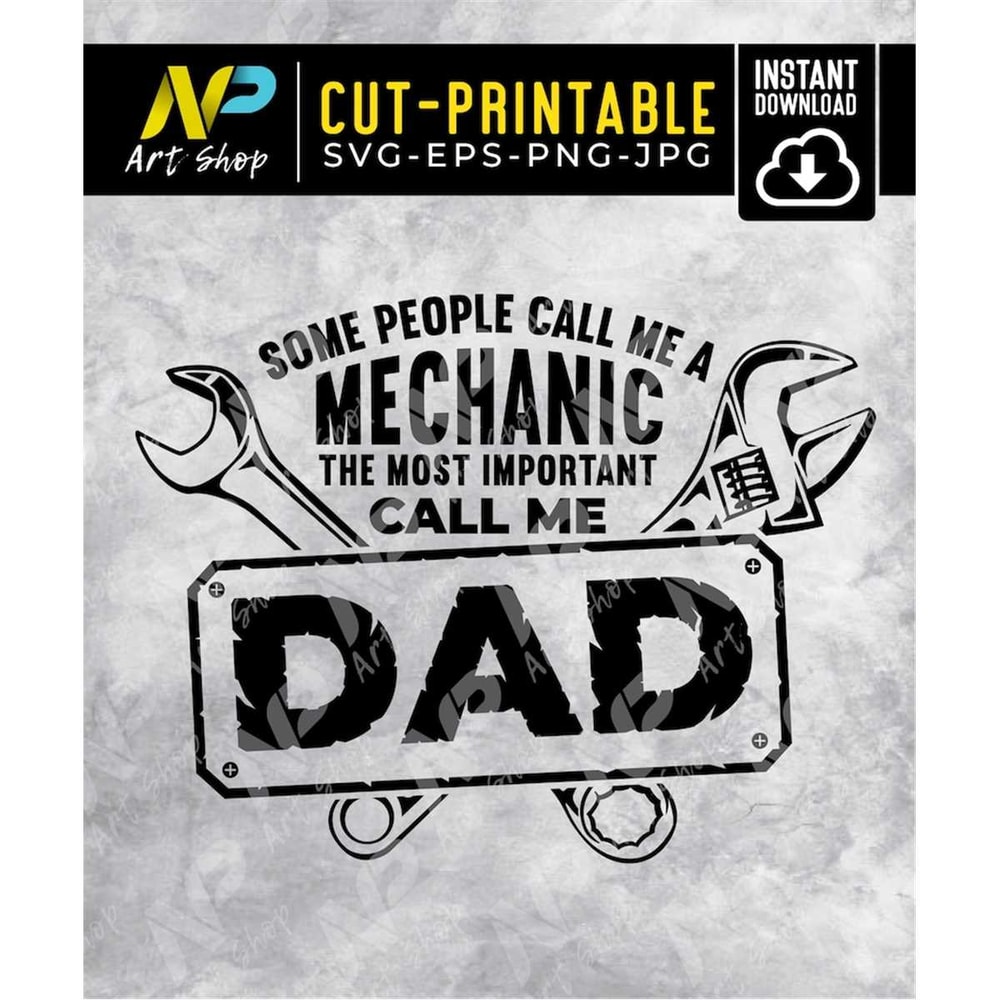 MR-1572023124736-dad-svg-some-people-call-me-a-mechanic-the-most-important-image-1.jpg