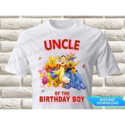 winnie the pooh uncle of the birthday boy iron on transfer winnie the pooh birthday shirt iron on transfer winnie the po