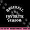 Baseball Is My Favorite Season Sports Mama - Mother s Day png, sublimation copy.jpg