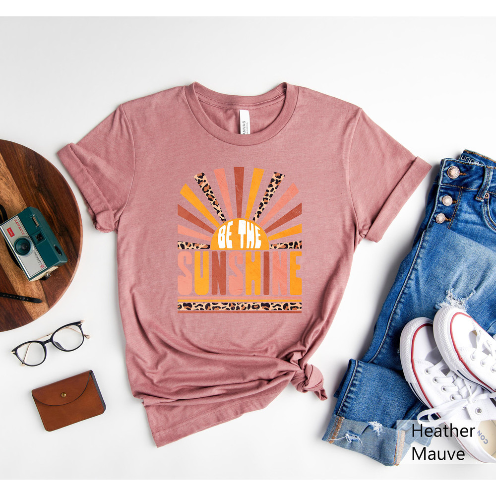 Be The Sunshine Shirt, Retro Sunshine Shirt, Leopard Shirt, Vintage Sunshine Shirt, Summer Vibe Shirt, Inspirational Shirt,Boho Summer Shirt - 4.jpg