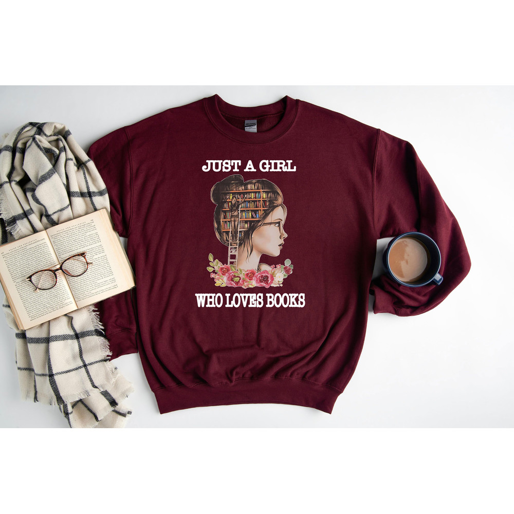 Just A Girl Who Loves Books Shirt, Book Lover Shirt, Reading Shirt,Gift For Librarian, Book Reader Tee, Book Nerd T-shirt,Bookworm Shirt - 6.jpg