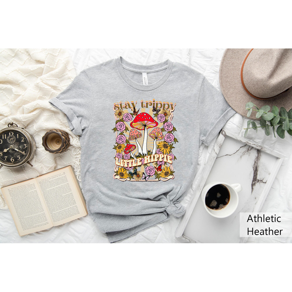 Stay Trippy Little Hippie Shirt, Hippie Shirt, Trippy Shirt, Mushroom Shirt, Sunflower Shirt, Rose Shirt, Wild Flower Shirt,Hippie Vibes Tee - 4.jpg