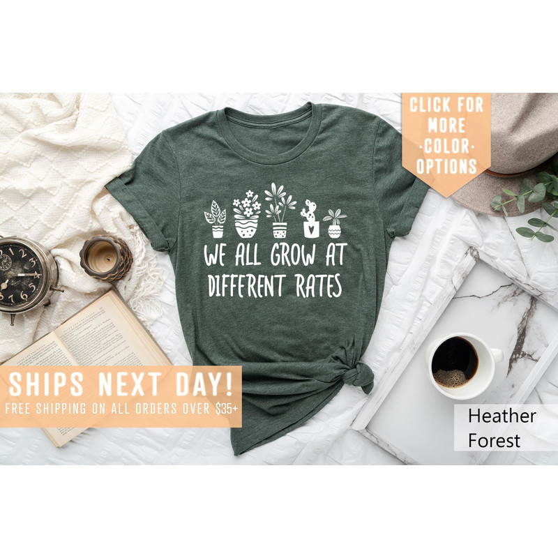 We All Grow At Different Rates Shirt Gift For Teacher, Special Education Teacher Shirt, Sped Teacher Clothing,Kindergarten Tee,Counselor Tee - 1.jpg