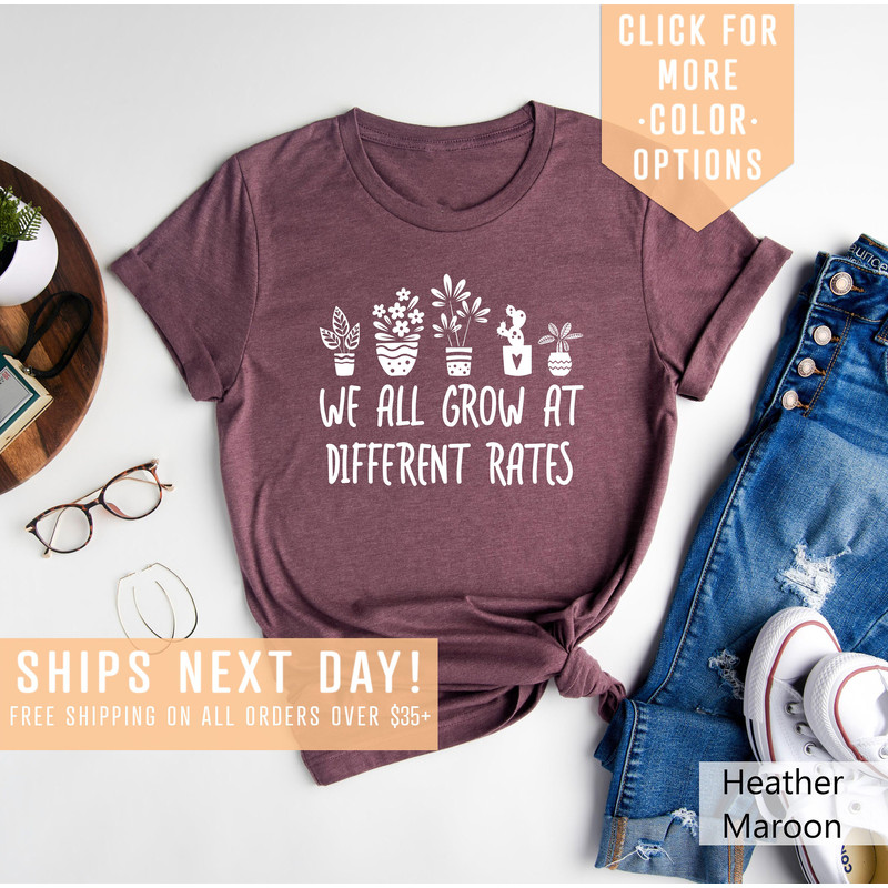 We All Grow At Different Rates Shirt Gift For Teacher, Special Education Teacher Shirt, Sped Teacher Clothing,Kindergarten Tee,Counselor Tee - 3.jpg