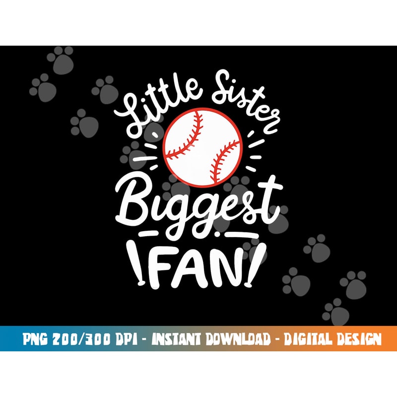 Baseball Little Sister Biggest Fan png, sublimation copy.jpg