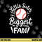 Baseball Little Sister Biggest Fan png, sublimation copy.jpg