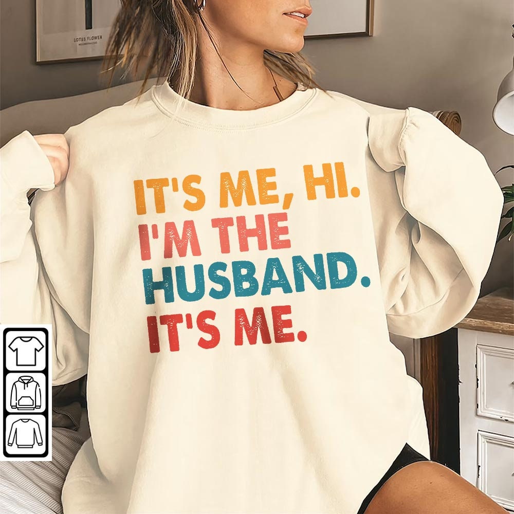 Swiftie Husband Trend Shirt K1, It's Me Hi I'm The Husband Sweatshirt, Father's Day Gift Retro Vintage Unisex Hoodie Tre2004DK - 2.jpg