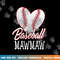 Baseball Mawmaw png, sublimation Baseball Player copy.jpg