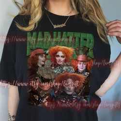 Mad Hatter T-shirt, Mad Hatter Sweatshirts 90s, Mad Hatter Hoodies, Mad Hatter Gifts, Mad Hatter Johnny Depp Shirts