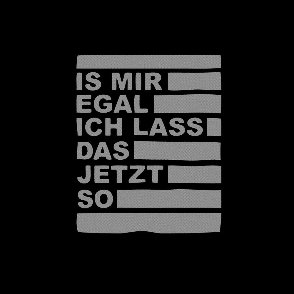 T-Shirt with Funny Slogans in German I don t care - I will leave it that way Black S-XXXXXL - 2.jpg