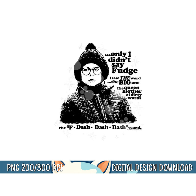 A Christmas Story Only I Didn t Say Fudge png,sublimation copy.jpg