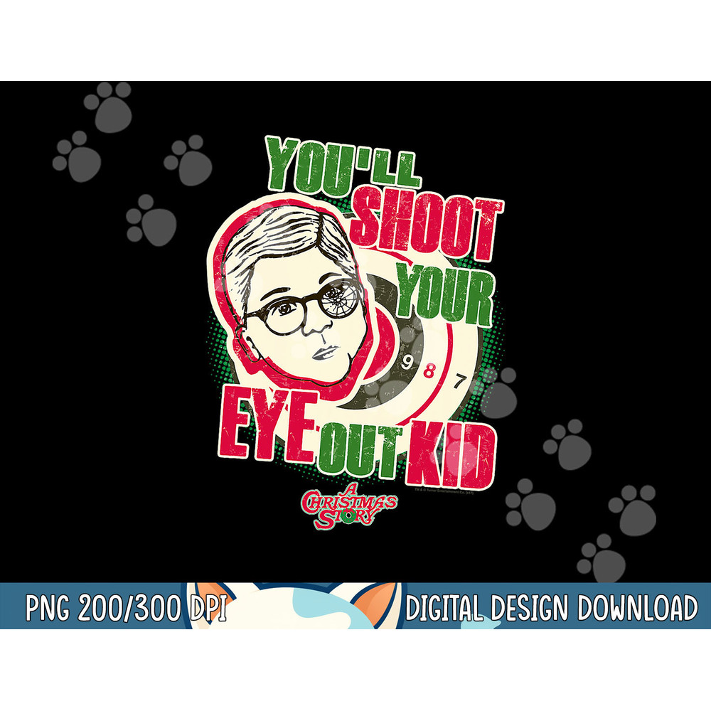 A Christmas Story You ll Shoot Your Eye Out  png,sublimation copy.jpg