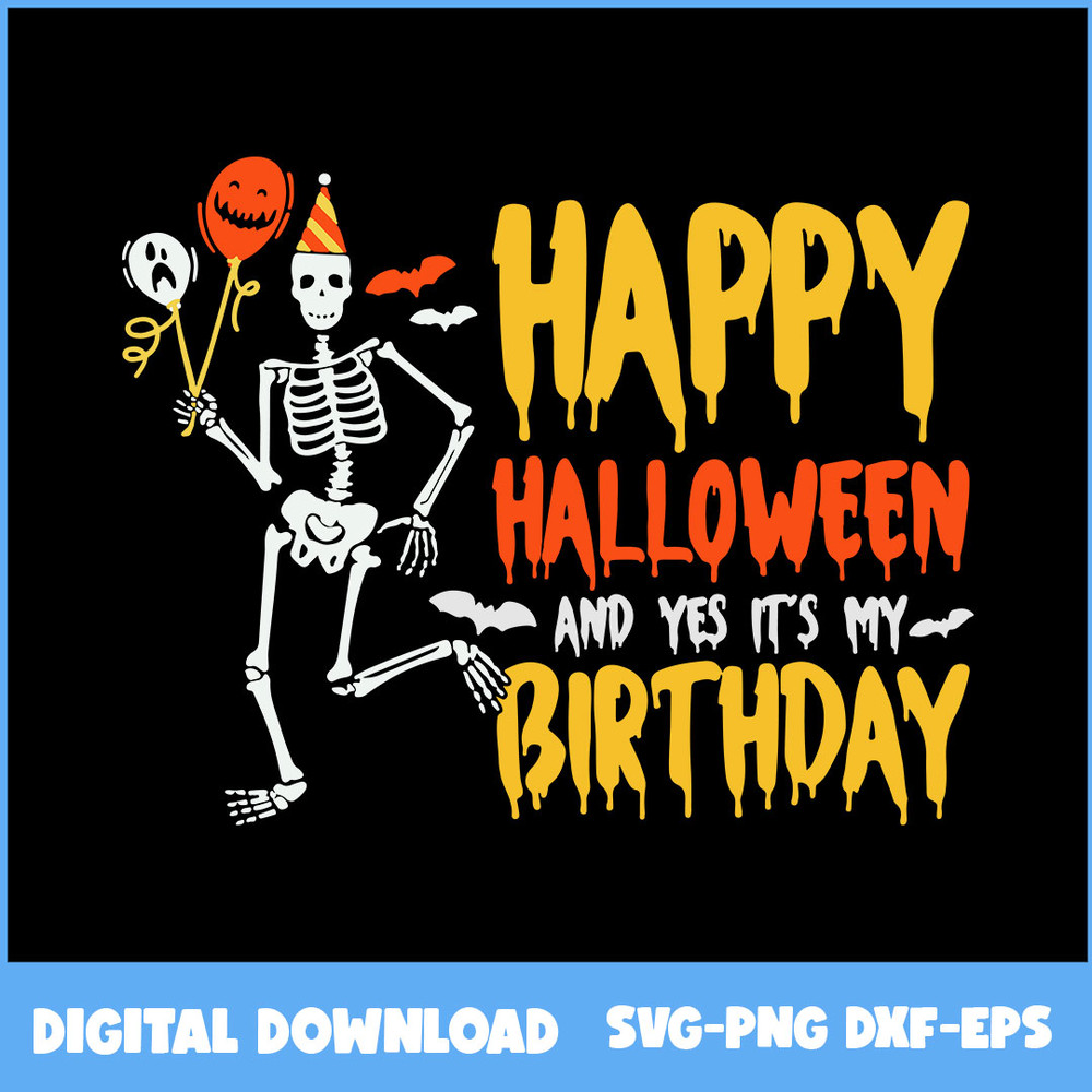 Diffendalbrus-Happy-Halloween-And-Yes-Its-My-Birthday-Skeleton.jpeg