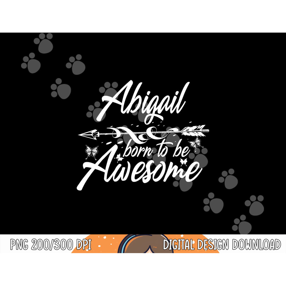 ABIGAIL Gift Name Funny Personalized Women Birthday Joke png,sublimation copy.jpg
