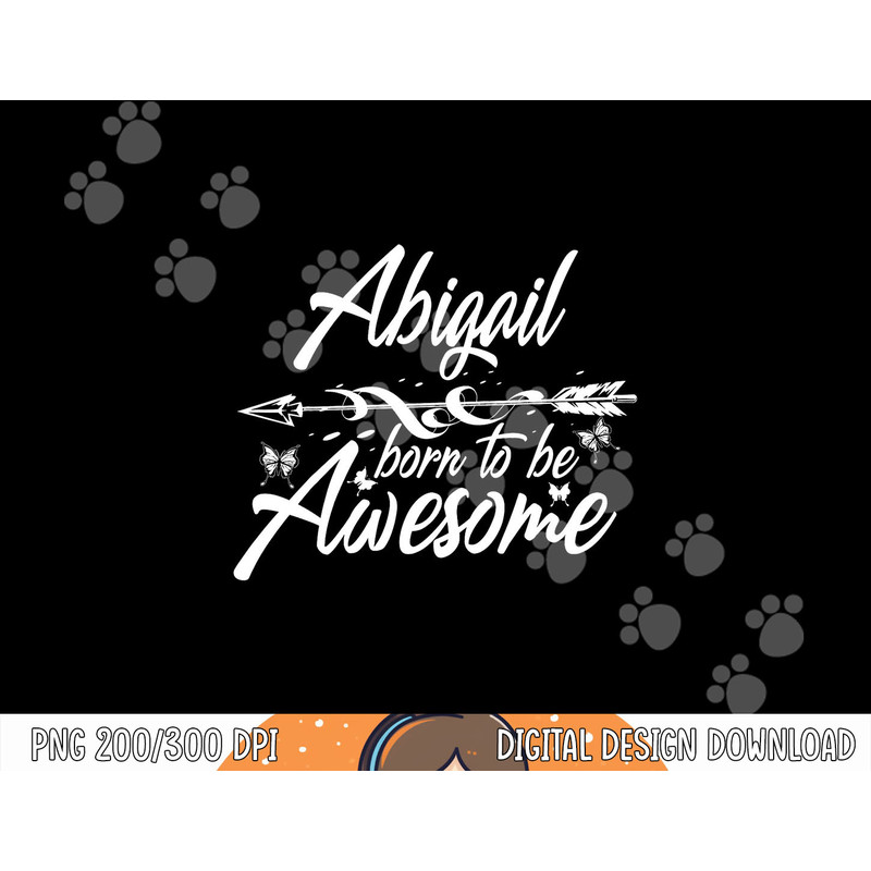 ABIGAIL Gift Name Funny Personalized Women Birthday Joke png,sublimation copy.jpg