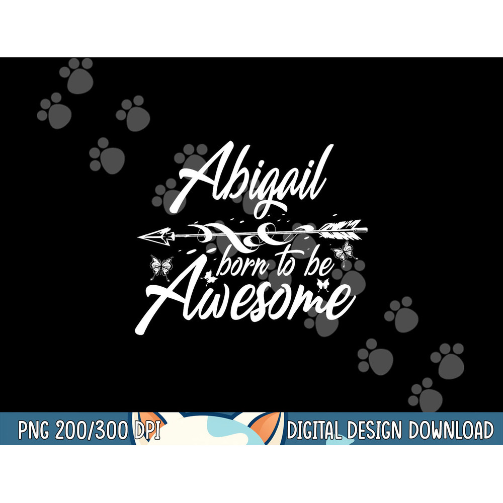 ABIGAIL Gift Name Funny Personalized Women Birthday Joke png,sublimation copy.jpg