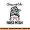 Baseball Mom classy until the first pitch messy hair png, sublimation copy.jpg