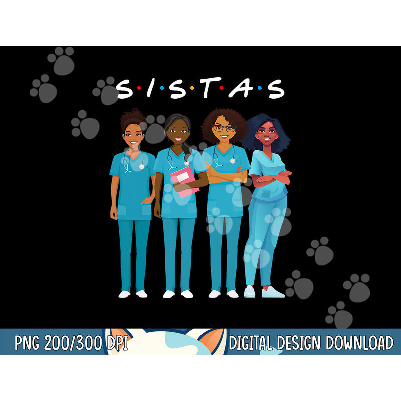African American Nurse Black Sistas Queen Melanin Women png, sublimation copy.jpg
