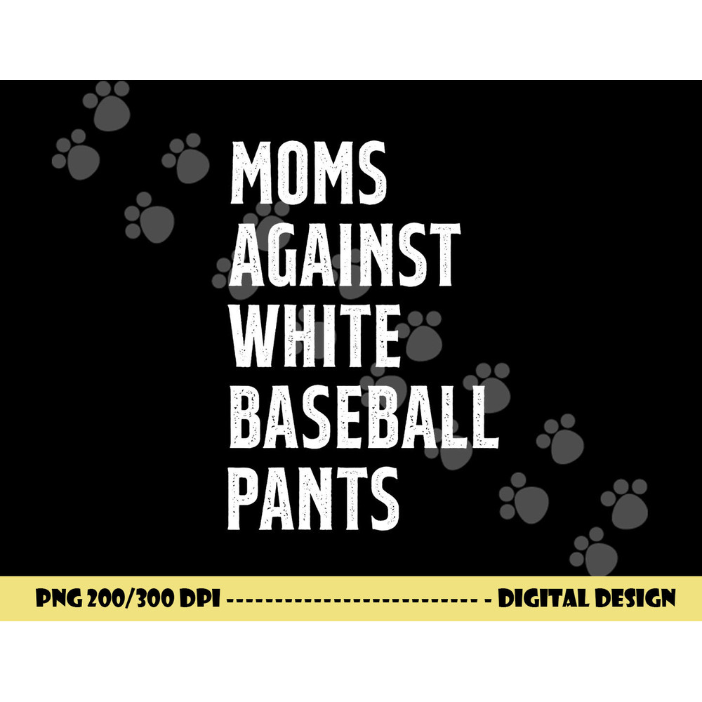 Baseball Mom Vintage Moms Against White Baseball Pants png, sublimation copy.jpg