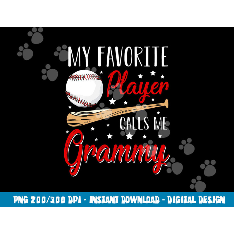 Baseball My Favorite Player Calls Me Grammy Heart Grandma png, sublimation copy.jpg