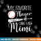 Baseball My Favorite Player Calls Me Mimi Grandma Gift png, sublimation copy.jpg