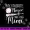 Baseball My Favorite Player Calls Me Mimi Grandma Gift png, sublimation copy.jpg
