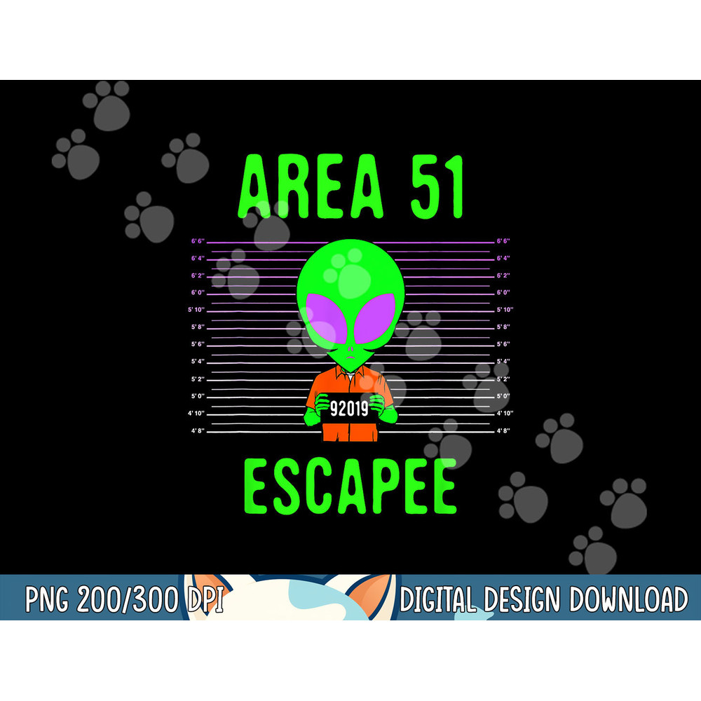 Area 51 Escapee - Funny Alien Halloween Costume png, sublimation copy.jpg